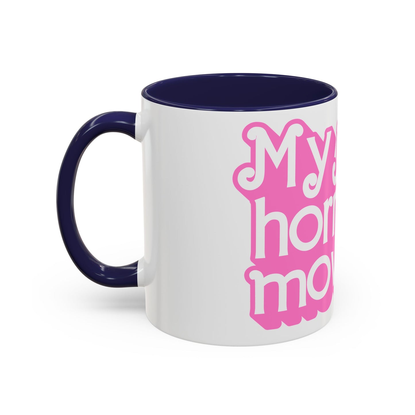 Accent Coffee Mug — "My Job Is Horror Movies" Pink Retro Text
