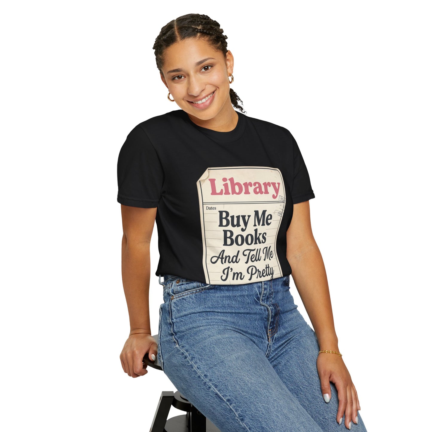 Buy Me Books T-Shirt — "Buy Me Books And Tell Me I’m Pretty" Library Tag Tee