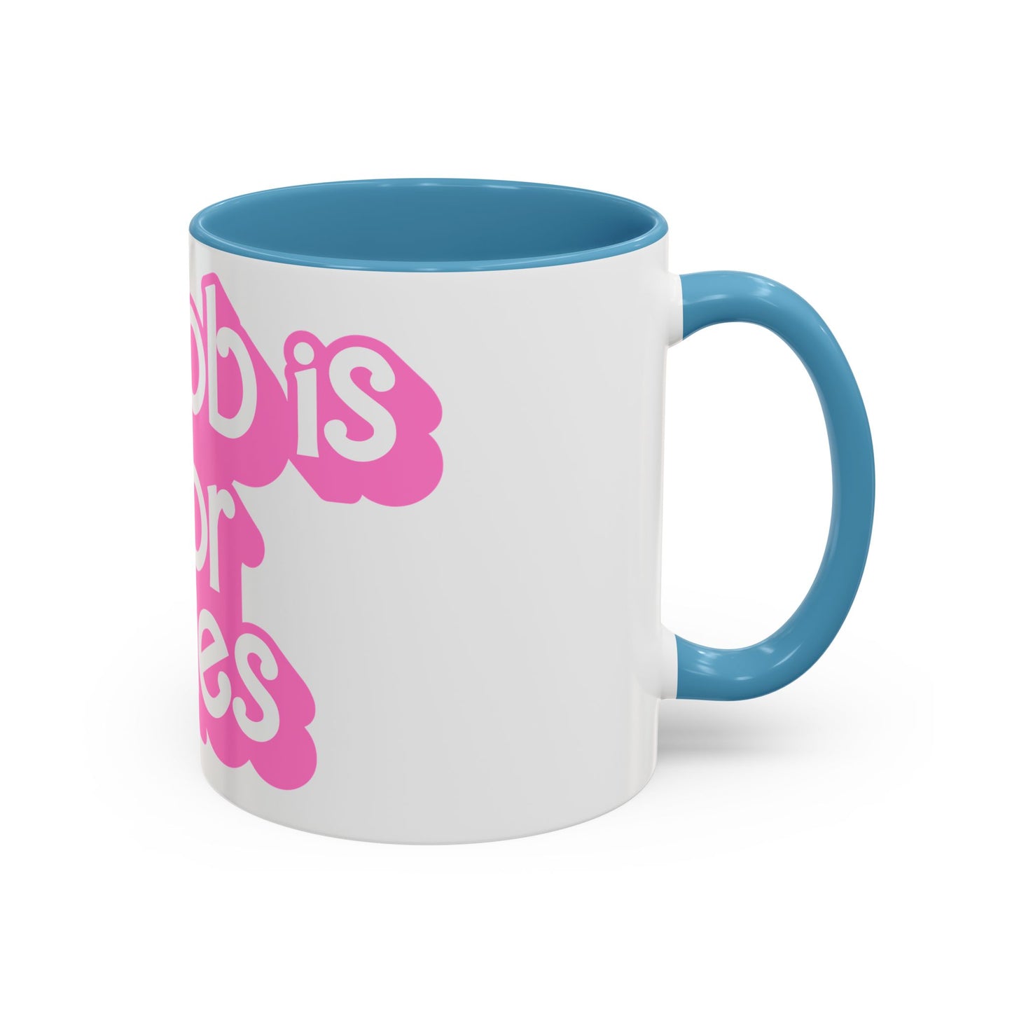 Accent Coffee Mug — "My Job Is Horror Movies" Pink Retro Text
