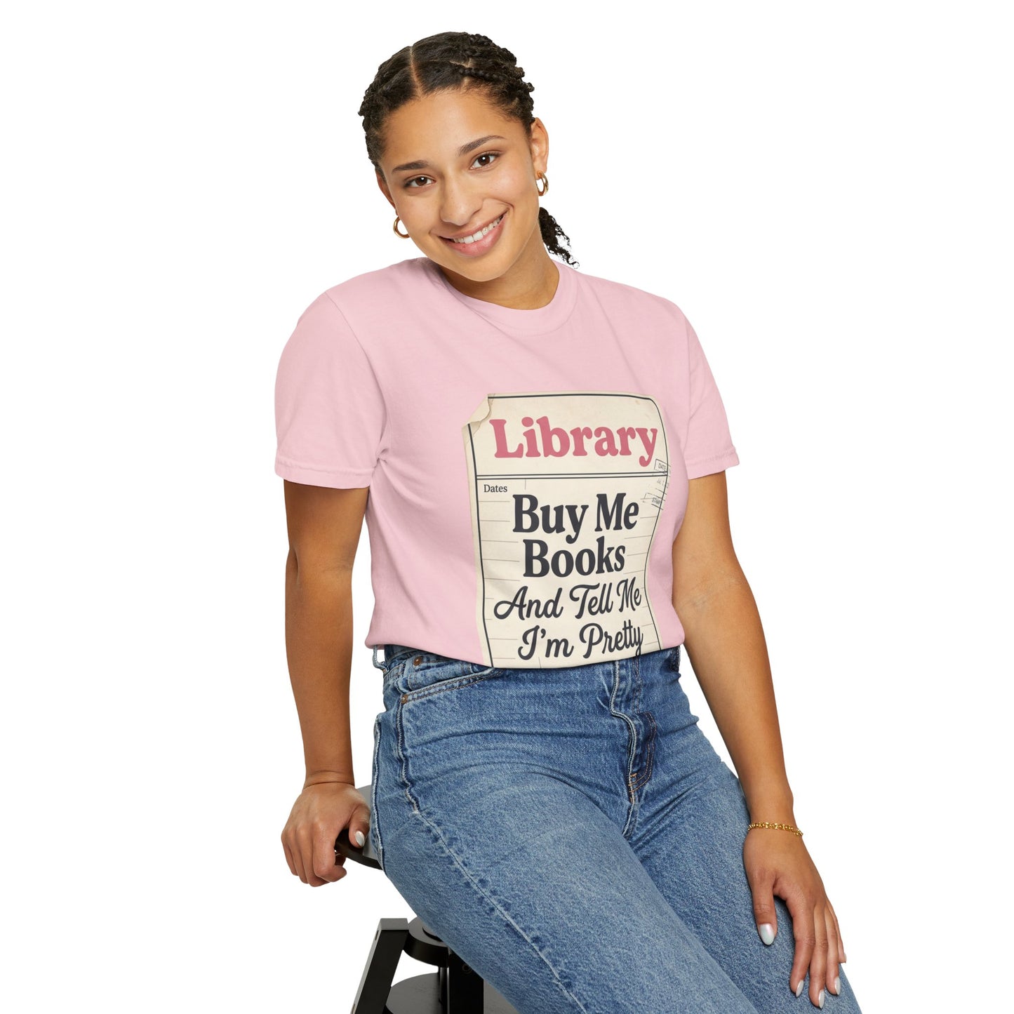 Buy Me Books T-Shirt — "Buy Me Books And Tell Me I’m Pretty" Library Tag Tee
