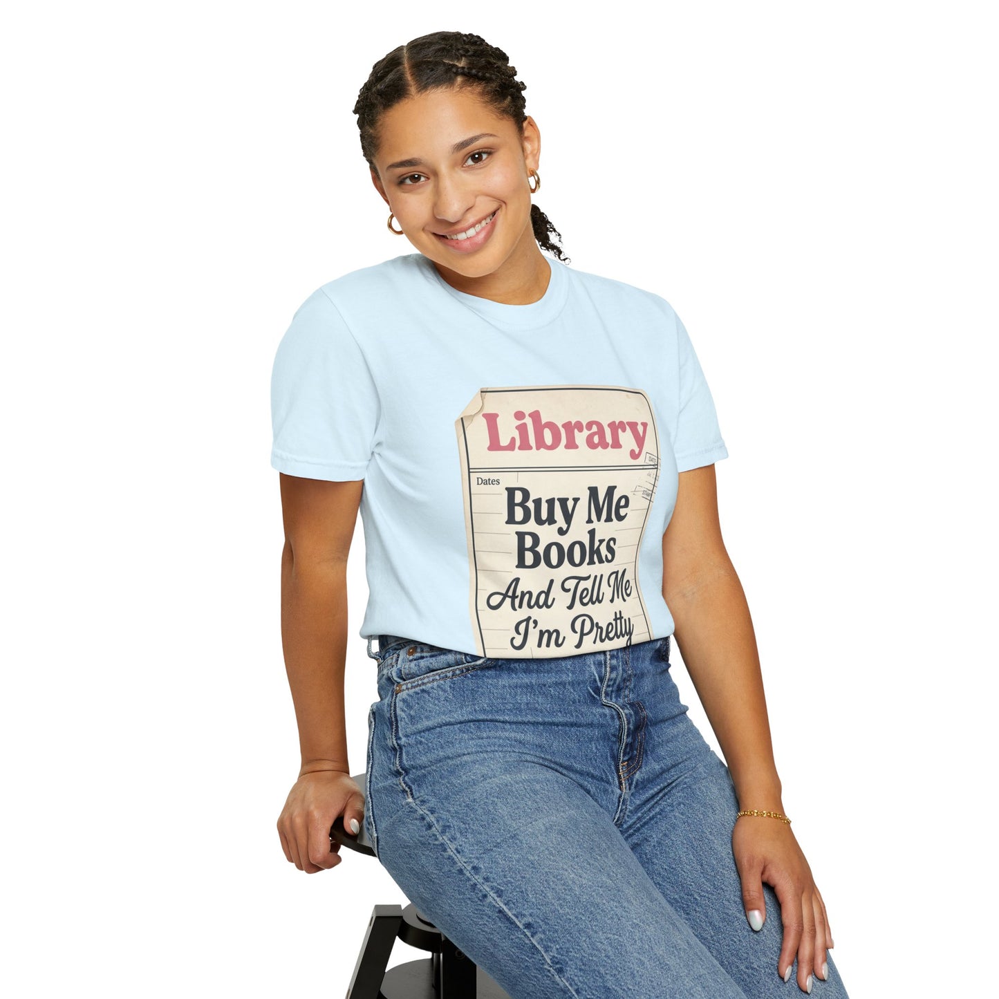 Buy Me Books T-Shirt — "Buy Me Books And Tell Me I’m Pretty" Library Tag Tee