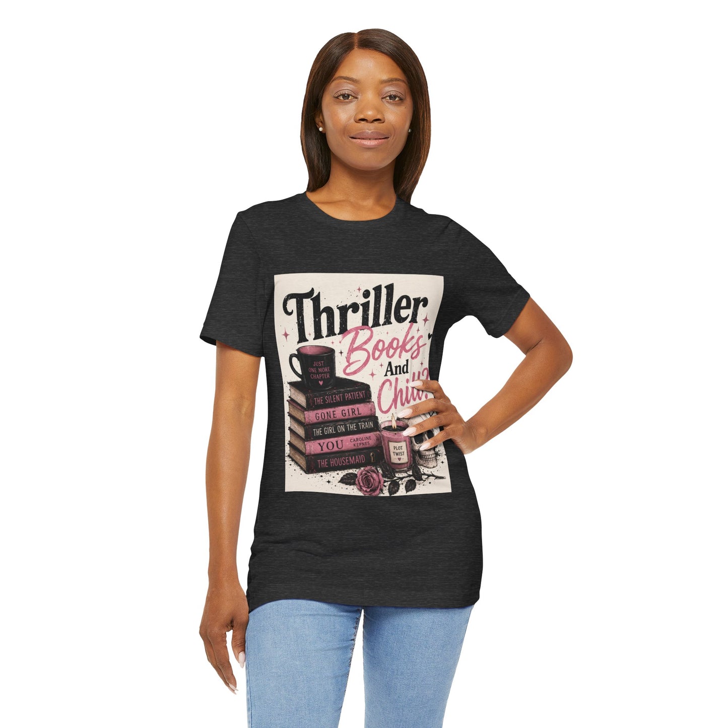 Thriller Books & Chill Tee — Cozy Reader Graphic T-Shirt
