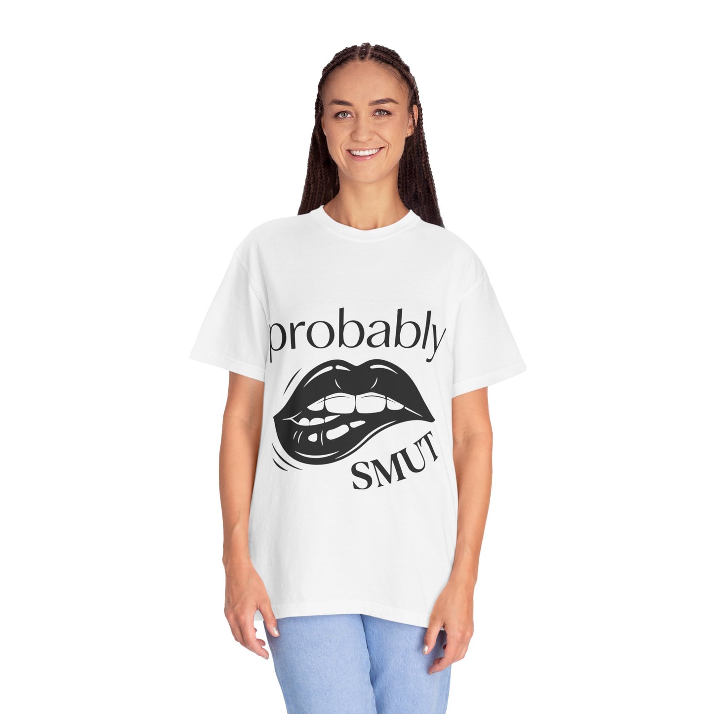 Probably Smut T-Shirt — Graphic Lip Illustration Sex-Positive Tee