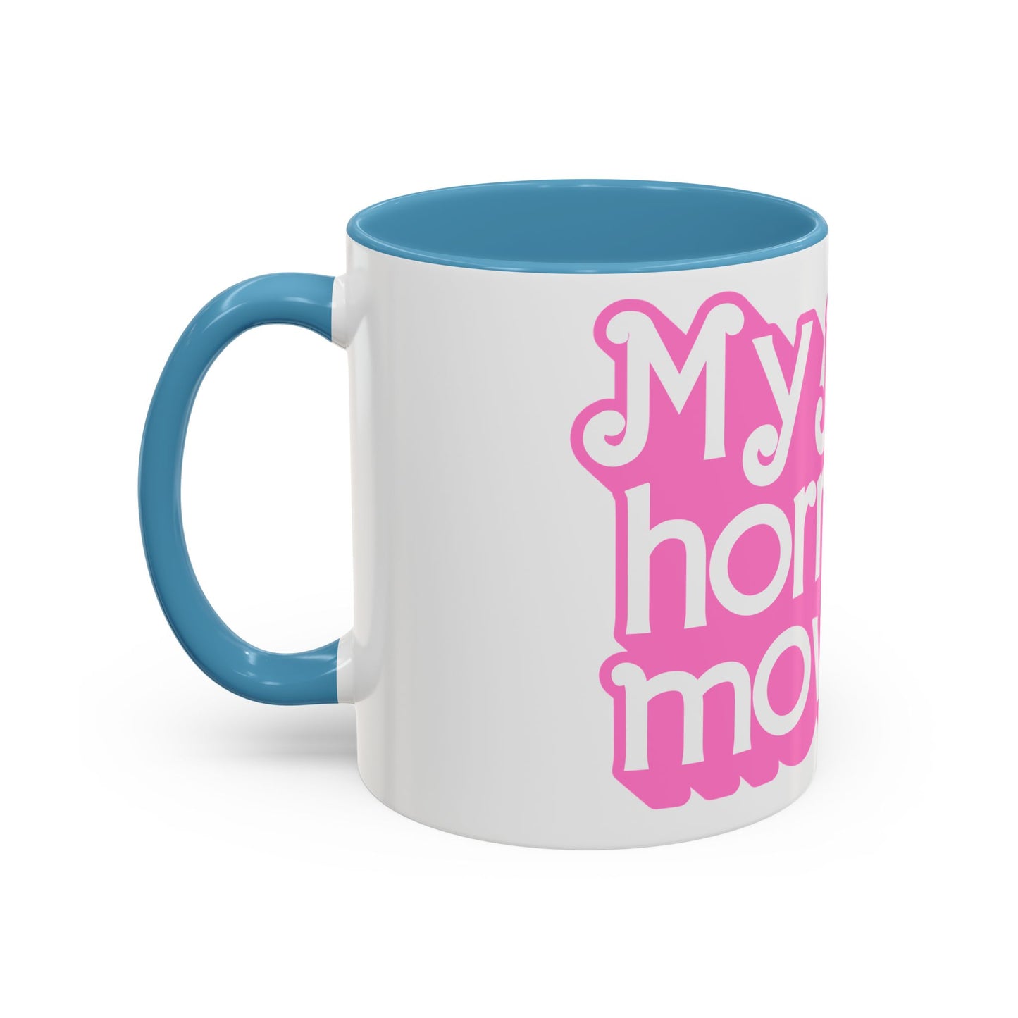 Accent Coffee Mug — "My Job Is Horror Movies" Pink Retro Text
